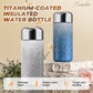 Portable Titanium-Coated Insulated Water Bottle📢📢Flash Sale⚡: Ending in 3 Hours!⏰⏰