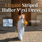 🌸Spring Sale 50% OFF🌻Women's Striped Halter Neck Maxi Dress